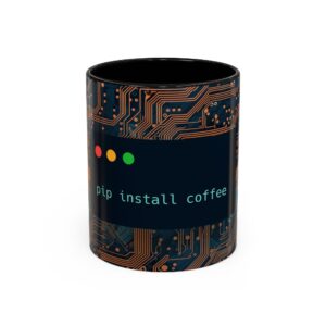 Python Coding Mug - Pip Install Coffee Developer Gift